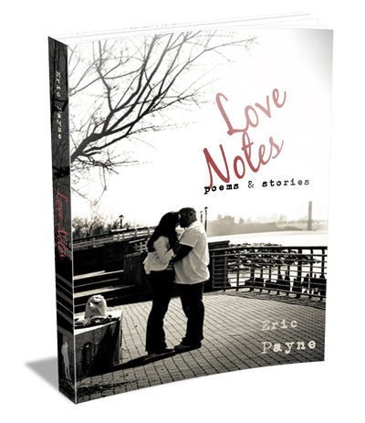 short love poems for valentines day. Love Notes is a collection of