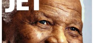 JET Magazine Commemorative Nelson Mandela Cover