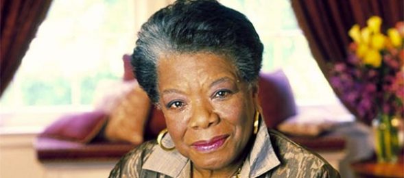 Maya Angelou