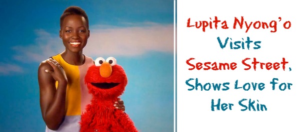 Lupita Nyongo Visits Sesame Street Shows Love For Her Skin 