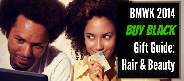 BMWK 2014 Buy Black Gift Guide Hair & Beauty