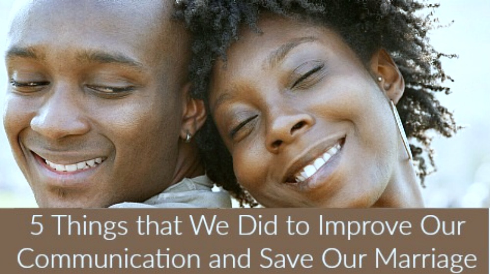 Feature | Things We Did to Improve Our Communication and Save Our Marriage | healthy communication in relationships