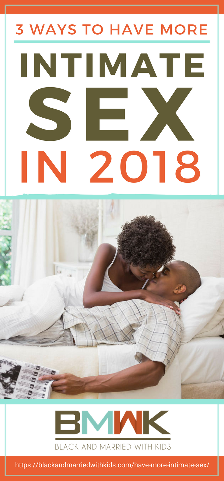 Pinterest Placard | 3 Ways to Have More Intimate Sex in 2018 | long-term relationship