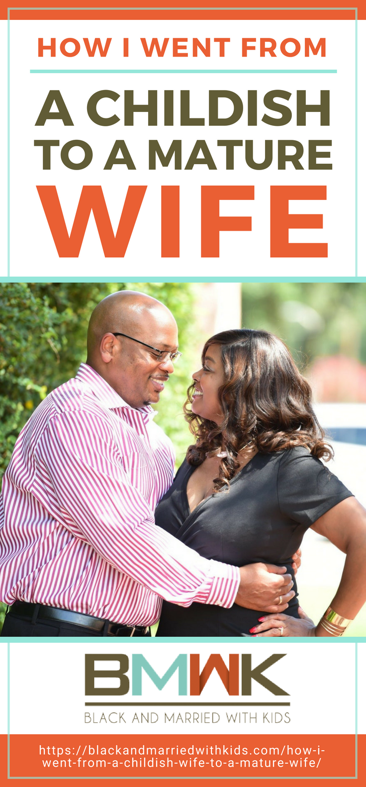 Pinterest Placard | How I Went From a Childish Wife to a Mature Wife | spiritually mature