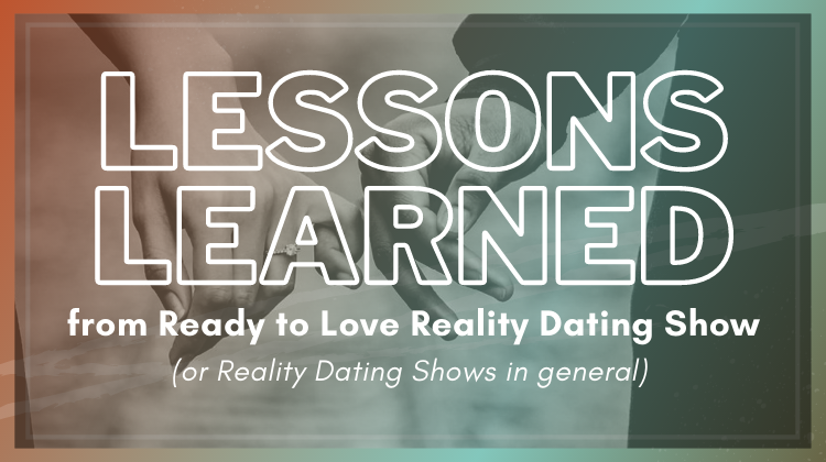 lessons learned from dating shows